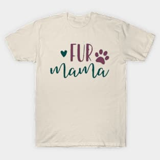 Fur Mama T-Shirt